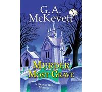 G. A. McKevett Murder Most Grave (Tascabile)