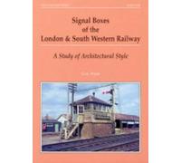 G.A. Pryer Signal Boxes of the London and South Western Railway (Tascabile)