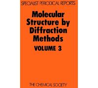 G A Sim Molecular Structure by Diffraction Methods (Copertina rigida)