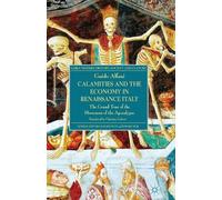 G. Alfani Calamities and the Economy in Renaissance Italy (Tascabile)