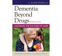 G. Allen Power Dementia Beyond Drugs (Tascabile)