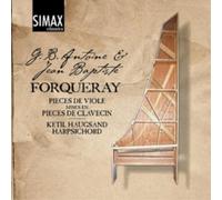 G. B. Antoine/Jean Baptiste Forqueray: Pieces De Viole/Mises En Pieces De (CD)