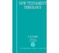 G. B. Caird New Testament Theology (Copertina rigida)