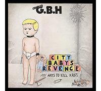 G.B.H - City Baby's Revenge