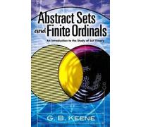G B Keene Mathematics Abstract Sets and Finite Ordinals (Tascabile)