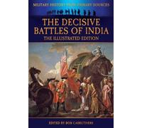G B Malleson The Decisive Battles of India - The Illustrated Edition (Tascabile)