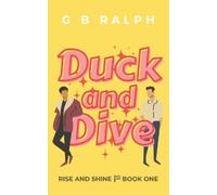 G B Ralph Duck and Dive (Tascabile) Rise and Shine