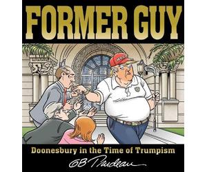 G. B. Trudeau Former Guy (Tascabile) Doonesbury