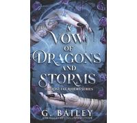 G Bailey A Vow of Dragons and Storms (Tascabile) Lost Fae Riders