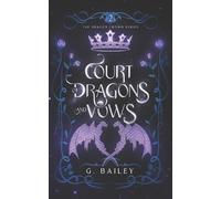 G Bailey Court of Dragons and Vows (Tascabile) Dragon Crown