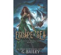 G Bailey Escape The Sea (Tascabile) Saved by Pirates