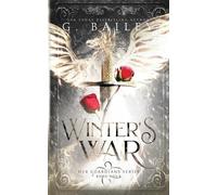 G Bailey Winter's War (Tascabile) Her Guardian's