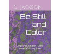 G Brooke Jackson Be Still and Color (Tascabile)