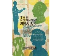 G. Brown The Independent Director (Tascabile)