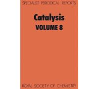 G C Bond Catalysis (Copertina rigida) Specialist Periodical Reports - Catalysis