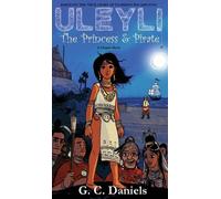 G C Daniels Uleyli- The Princess & Pirate (A Chapter Book) (Copertina rigida)