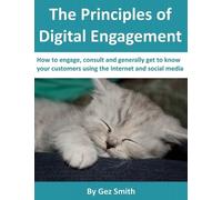 G.C.M. Smith The Principles of Digital Engagement (Tascabile)