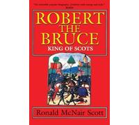 G.C. Scott Robert the Bruce (Tascabile)