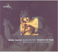 G. Caccini - Amor Che Fai