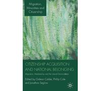 G. Calder Citizenship Acquisition and National Belonging (Copertina rigida)
