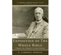 G Campbell Morgan Exposition of The Whole Bible (Tascabile)