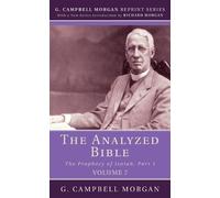G Campbell Morgan The Analyzed Bible, Volume 7 (Tascabile)