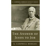 G Campbell Morgan The Answer of Jesus to Job (Tascabile)