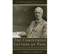 G Campbell Morgan The Corinthian Letters of Paul (Tascabile)