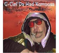 G-Clef Da Mad Komposa - Journals From A Desert Planet