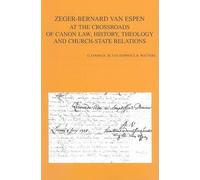 G. Cooman Zeger-Bernard Van Espen at the Crossroads of Canon Law, Hi (Tascabile)