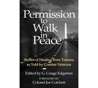 G Craige Edgerton Permission to Walk in Peace (Tascabile)