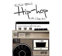 G Craige Lewis The Truth Behind Hip Hop (Tascabile)