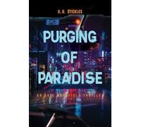 G.D. Stickles Purging of Paradise (Tascabile)