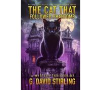 G David Stirling Stirling G David The Cat That Followed Phantoms (Tascabile)