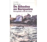 (g).de ribadeo ao barqueiro:navegando a son de costa