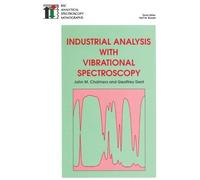 G Dent John M Chalmers N Industrial Analysis with Vibrational (Copertina rigida)
