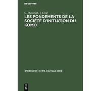 G Dieterlen Y C Les Fondements de la Société d'Initiation Du (Copertina rigida)