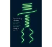 G Douglas Barrett Experimenting the Human (Copertina rigida)