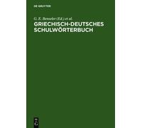 G. E. Benseler A. Kaegi A. Cl Griechisch-Deutsches Schulwört (Copertina rigida)