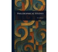 G E (George Edward) Moore Philosophical Studies (Tascabile)