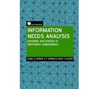 G E Gorman Daniel G. Dorner Philip J. Calve Information Needs Analys (Tascabile)