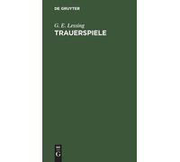 G E Lessing Trauerspiele (Copertina rigida)