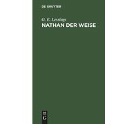 G E Lessings Nathan Der Weise (Copertina rigida)