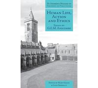 G.E.M. Anscombe Human Life, Action and Ethics (Tascabile)