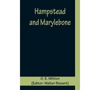 G E Mitton Hampstead and Marylebone (Tascabile)