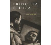 G E Moore Principia Ethica (Tascabile)