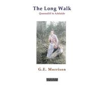 G.E. Morrison The Long Walk (Tascabile)