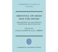 G. E. R. Lloyd Aristotle on Mind and the Senses (Tascabile)