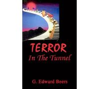 G. Edward Beers Terror in the Tunnel (Tascabile)