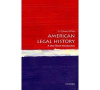 G. Edward White American Legal History (Tascabile) Very Short Introductions